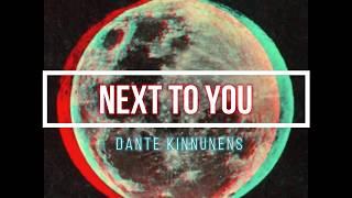 Dante - Next To You (Sub Español)