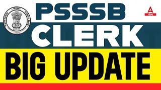 PSSSB Clerk Update | PSSSB Clerk New Update | Full Details