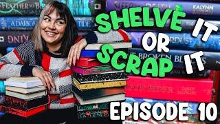 This Video Won't End Until I Unhaul 10 Books  SHELVE IT OR SCRAP IT EPISODE 10