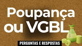 Poupança ou Previdência? O que rende mais poupança ou previdência? | Perguntas e Respostas #43