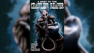 A Debt to the Ceaseless Reaper Kickstarter Campaign Video