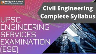 UPSC ESE 2021 Detailed Syllabus for Civil Engineering |Selection Process, Exam Pattern | RS Aggarwal