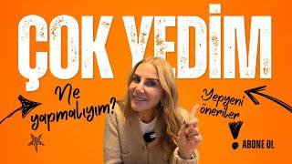 Çok yedim, ne yapmalıyım ? | diyet | diyetisyen | #taylankümeli