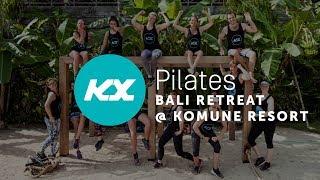 KX PILATES BALI RETREAT // NATALIE KOVAL