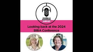 Looking back at the 2024 BIBA Conference