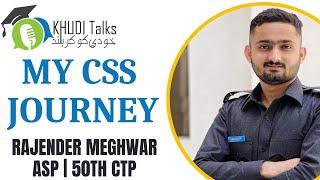 CSS Preparation Tips | Rajender Meghwar | ASP | CSS 2021| Khudi Talks