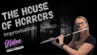 Flute Improvisation: The House of Horrors by Heline