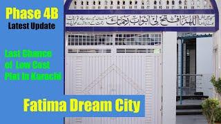 Fatima Dream City - Malir Memon Goth | Phase 4B last Chance | Moba Saleem