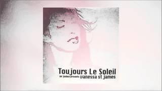 Mr Joshua Presents Vanessa St James  - Toujours Le Soleil