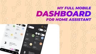 My full Home Assistant mobile dashboard (with code and custom theme)