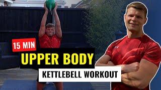 15 min Strength Kettlebell Upper Body Workout / No Repeat