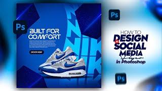 HOW TO DESIGN A STUNNING SOCIAL MEDIA FLYER IN PHOTOSHOP (NIKE)