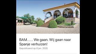 #1 We gaan verhuizen naar Spanje! Bekijk onze verhuizing van Nederland naar Spanje