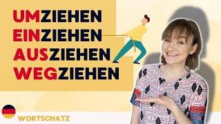 umziehen - ausziehen - wegziehen? | Das Verb ziehen und seine Präfixe | Wortschatz