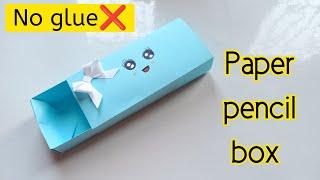 Diy paper pencil box|How to make paper pencil box at home|No glue pencil box|No glue paper craft