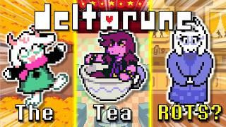 Deltarune Theory: Why Does Tea ROT in Chapter 3?