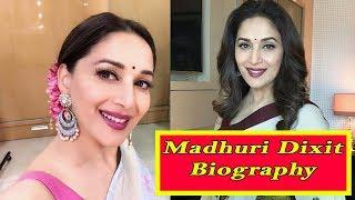 Madhuri Dixit Biography | Height | Weight | Age | Husband | Family,