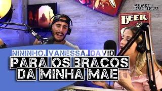 NININHO VAZ MAIA, VANESSA SILVA E DAVID ANTUNES - Para os braços da minha mãe