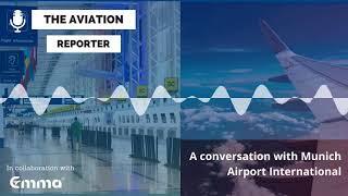 The Aviation Reporter Interview with Munich Airport International