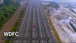 WDFC - India's mega USD 4.5 Billion freight corridor