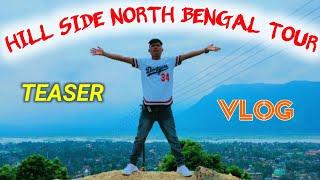 North Bengal Tour | TEASER | Jaigaon View Point | Hill Tourist Places | Kesariya Tera Ishq Hai Piya