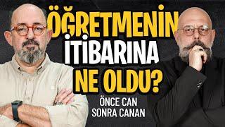 Öğretmenin İtibarına Ne Oldu? I Önce Can Sonra Canan 285.Bölüm