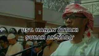 ustadz hanan attaki al fatihah & an naba'