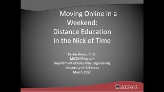 Moving Online in a Weekend: Distance Education in the Nick of Time