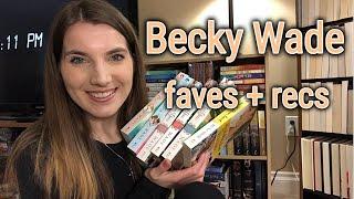 Becky Wade! Her books, my favourites & recommendations!