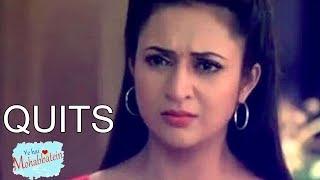 Divyanka Tripathi QUITS Yeh Hai Mohabbetein