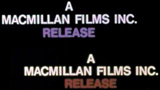 A Macmillan Films Inc. Release (1976, Opening + Closing)