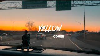 Yellow - Coldplay Cover