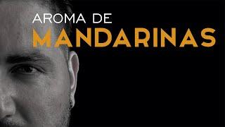 Jonatan Bisotto - Aroma de Mandarinas - Video Lyric