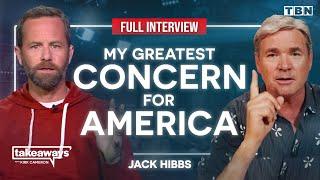 Jack Hibbs: The RESTORATION of LIBERTY Depends on THIS | Kirk Cameron on TBN