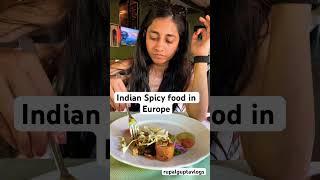 Spicy Indian Food Heaven ️ | A Taste of India in Europe  #love #travel #views #video #food