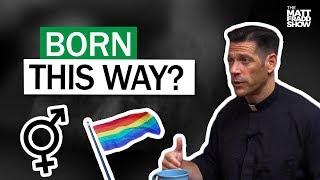 Are People Born Gay? (Fr. Mike Schmitz)