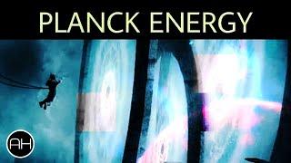 Quantum Physics: The Planck Energy | AH Documentary