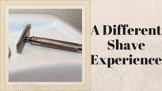 A Different Shave Experience
