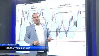 ALİ YILDIRIM İLE BORSA TEKNİK ANALİZ. TÜM PİYASALAR