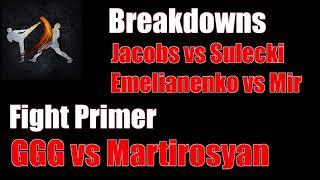 Striking Thoughts  - Jacobs vs Sulecki, Fedor vs Mir, GGG vs Martirosyan