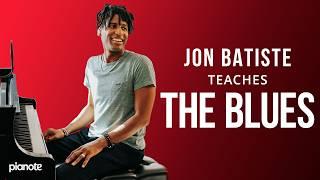 Jon Batiste Teaches The Blues