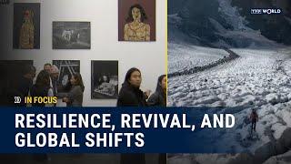 Resilience, Revival, and Global Shifts | In Focus