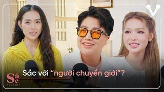 Sắc với "người chuyển giới"? | SẮC EP. 7