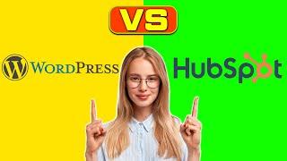 WordPress Vs HubSpot - Which CMS is better? (A Detailed Comparison)