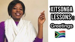 Xitsonga Lessons Ep 1 (Beginners) : Greetings (Learn how to speak South African Language)