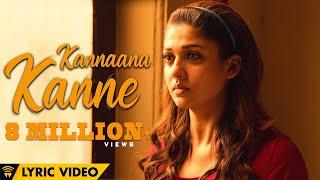 Naanum Rowdy Dhaan - Kannaana Kanne | Lyric Video | Sean Roldan | Anirudh | Vignesh Shivan