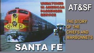 SANTA FE'S SUPER CHIEF HISTORY