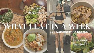 What I eat in a week as a Naturopathic Doctor/ 30g of fiber per day/ Why I stared eating meat again