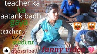 teacher v/s student comedy video (sitare friend indian)-kundan harsh adarsh