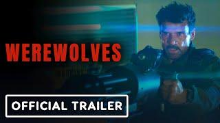 Werewolves - Official Trailer (2024) Frank Grillo, Katrina Law, Lou Diamond Phillips